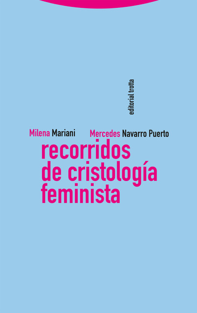 Recorridos de cristología feminista, Mercedes Navarro Puerto, Milena Mariani