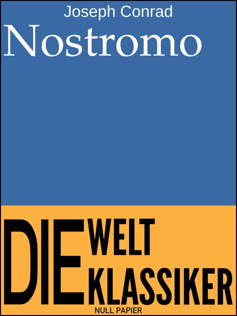 NOSTROMO, Joseph Conrad