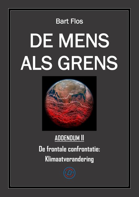 De mens als grens – Addendum II, Bart Flos