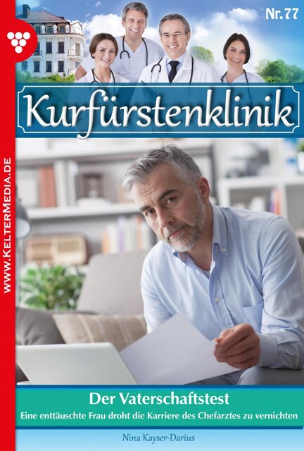 Kurfürstenklinik 78 – Arztroman, Nina Kayser-Darius