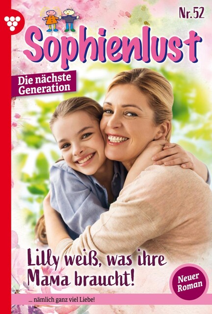 Sophienlust – Die nächste Generation 52 – Familienroman, Carina Lind