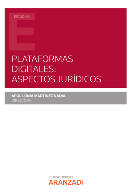 Plataformas digitales: Aspectos jurídicos, Apol·lònia Martínez Nadal