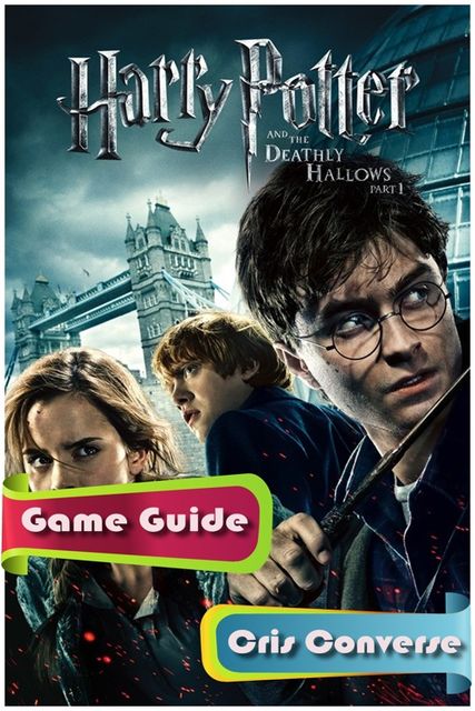 Harry Potter and the Deathly Hallows: Part 1 Game Guide, Cris Converse