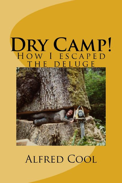 Dry Camp!, Alfred Cool
