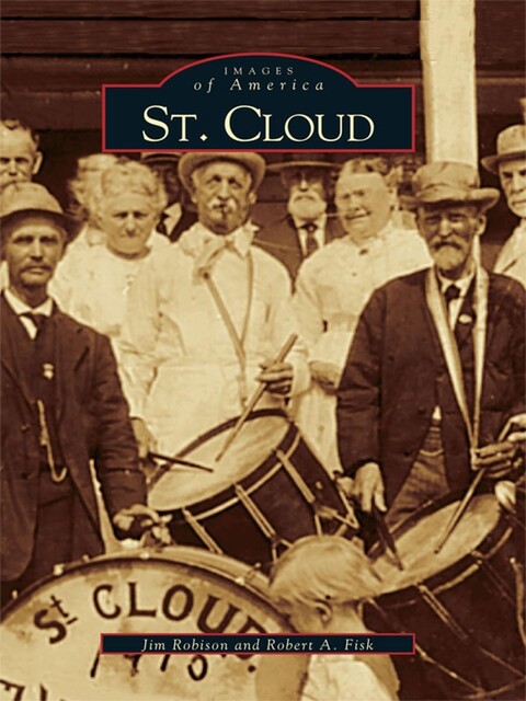 St. Cloud, Robert Fisk, Jim Robinson
