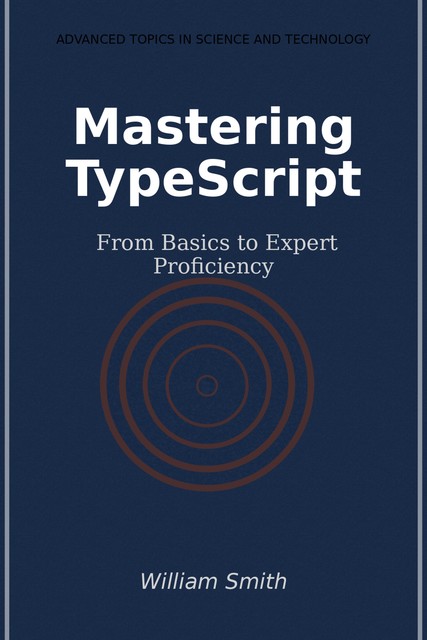 Mastering TypeScript, 