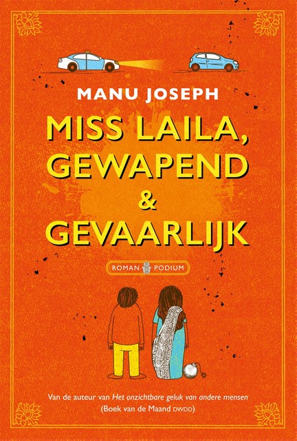 Miss Laila, gewapend & gevaarlijk, Manu Joseph