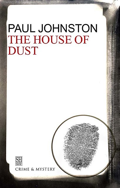 House of Dust, Paul Johnston