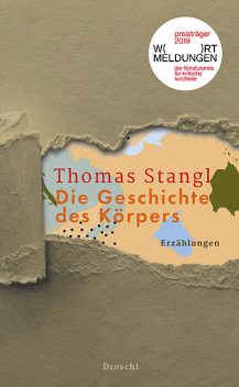 Die Geschichte des Körpers, Thomas Stangl