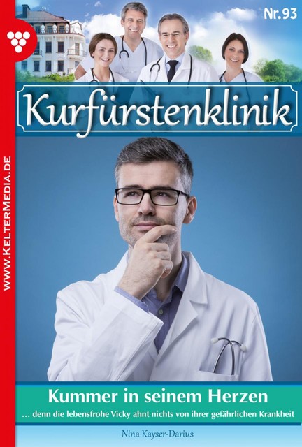 Kurfürstenklinik 93 – Arztroman, Nina Kayser-Darius