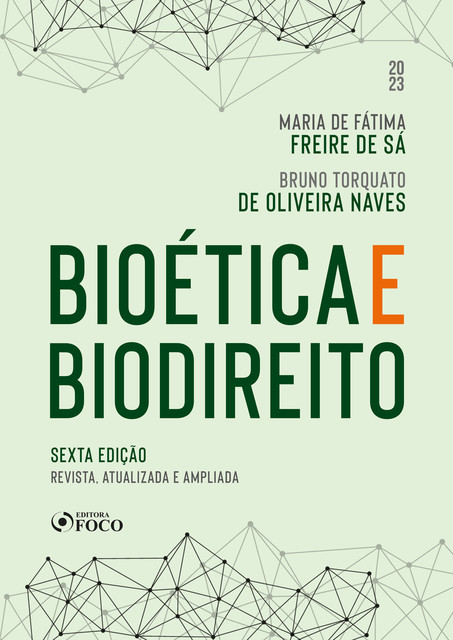 Bioética e Biodireito, Bruno Torquato de Oliveira Naves, Maria de Fátima Freire de Sá
