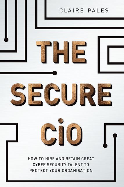 The Secure CIO, Claire Pales