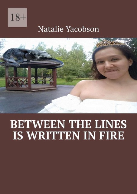 Between the lines is written in fire, Natalie Yacobson