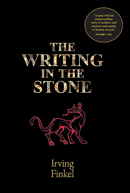 The Writing In The Stone, Irving Finkel