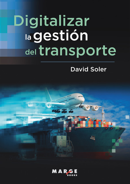 Digitalizar la gestión del transporte, David Soler