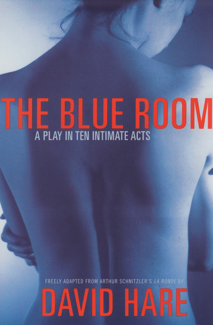 The Blue Room, David Hare