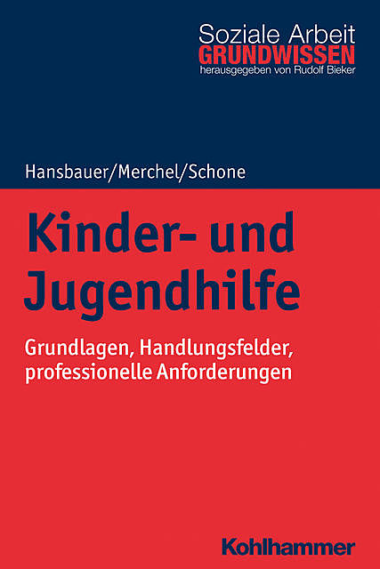 Kinder- und Jugendhilfe, Joachim Merchel, Peter Hansbauer, Reinhold Schone