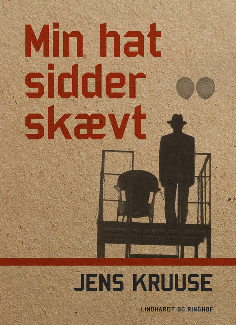 Min hat sidder skævt, Jens Kruuse