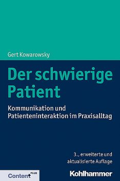Der schwierige Patient, Gert Kowarowsky