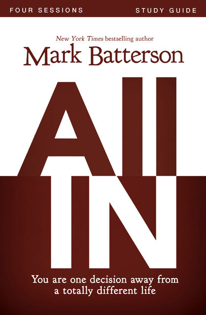 All In Study Guide, Mark Batterson
