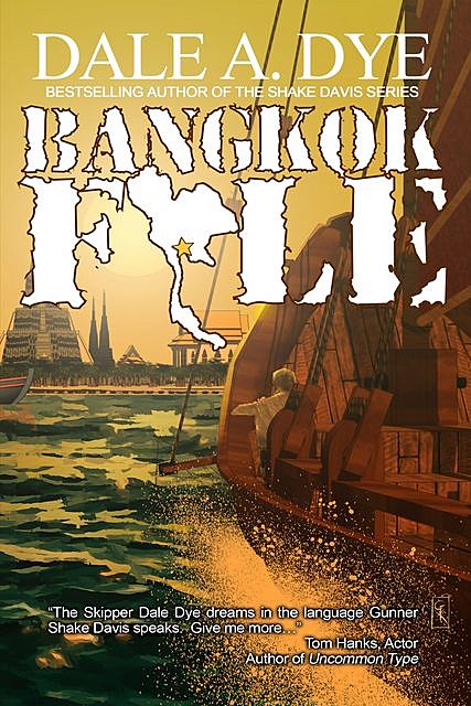 Bangkok File, Dale Dye