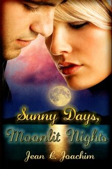 Sunny Days, Moonlit Nights, Jean Joachim