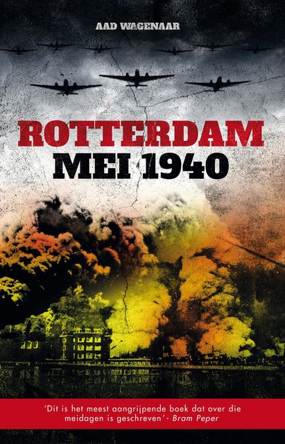 Rotterdam mei 1940, Aad Wagenaar