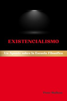 Existencialismo: Un Apunte sobre la Escuela Filosófica, Pons Malleus