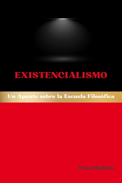 Existencialismo: Un Apunte sobre la Escuela Filosófica, Pons Malleus