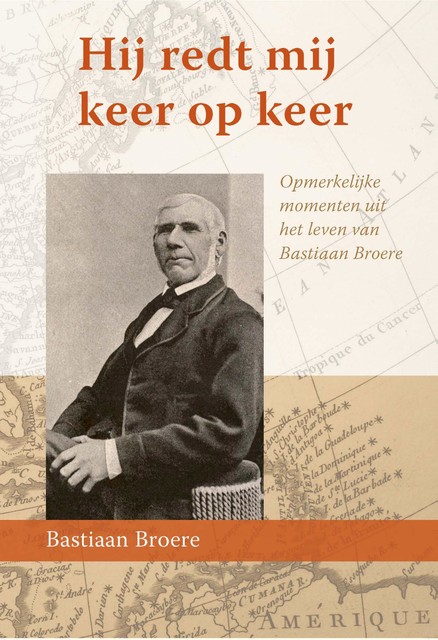 Hij redt mij keer op keer, Bastiaan Broere