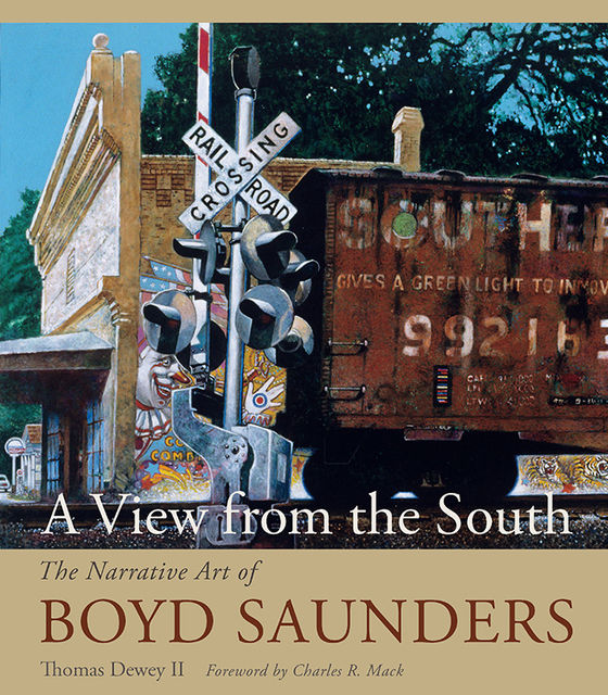 A View from the South, III, Boyd Saunders, Charles R. Mack, Thomas Dewey