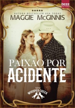 Paixão por acidente, Maggie McGinnis