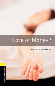 LOVE OR MONEY?, Rowena Akinyemi