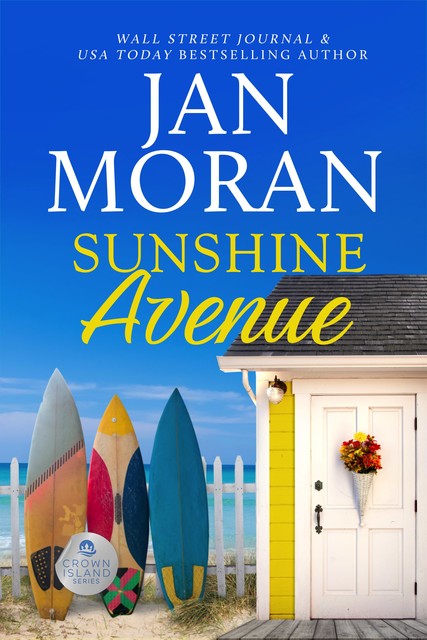 Sunshine Avenue, Jan Moran