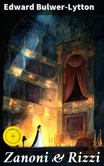 Zanoni & Rizzi, Edward Bulwer-Lytton