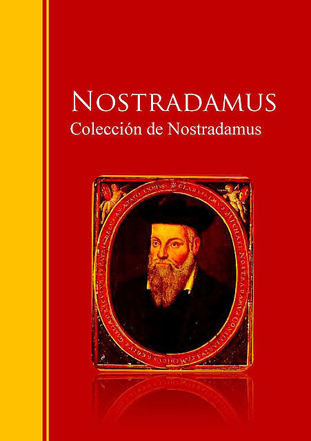 Colección de Nostradamus, Nostradamus