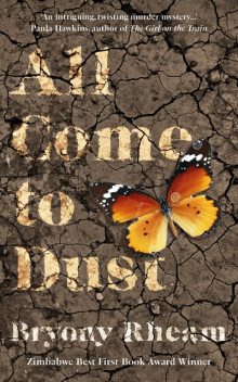 All Come to Dust, Rheam Bryony