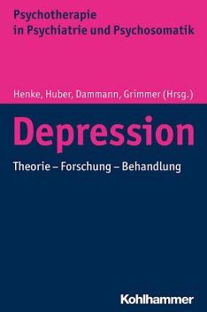 Depression, Dorothea Huber, Claudia Henke, Gerhard Dammann und Bernhard Grimmer