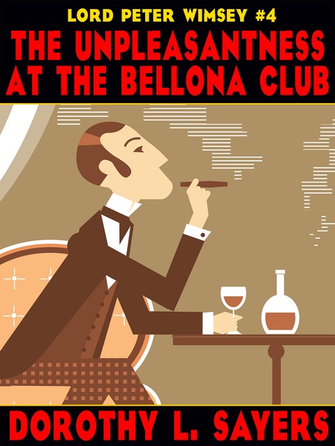 The Unpleasantness at the Bellona Club, Dorothy L.Sayers
