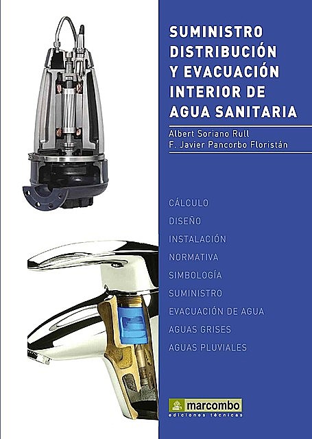 Suministro, Distribución y Evacuación Interior de Agua Sanitaria, Alberto Soriano Rull, Francisco Javier Pancorbo
