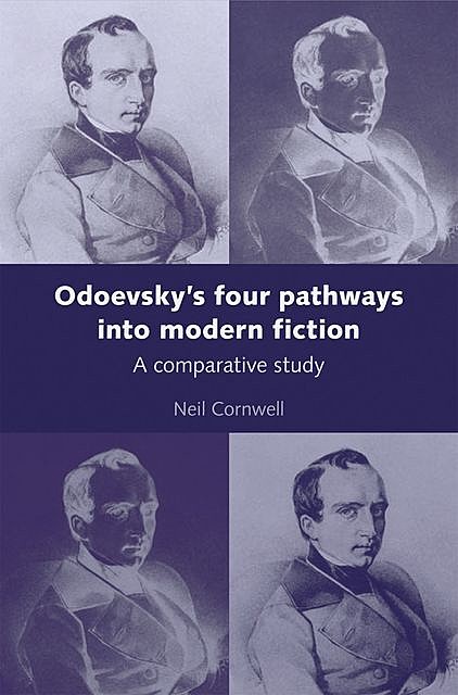Odoevsky's four pathways into modern fiction, Neil Cornwell