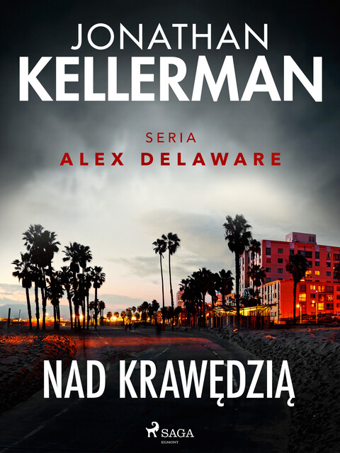 Nad krawędzią, Jonathan Kellerman