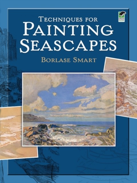 Techniques for Painting Seascapes, Borlase Smart