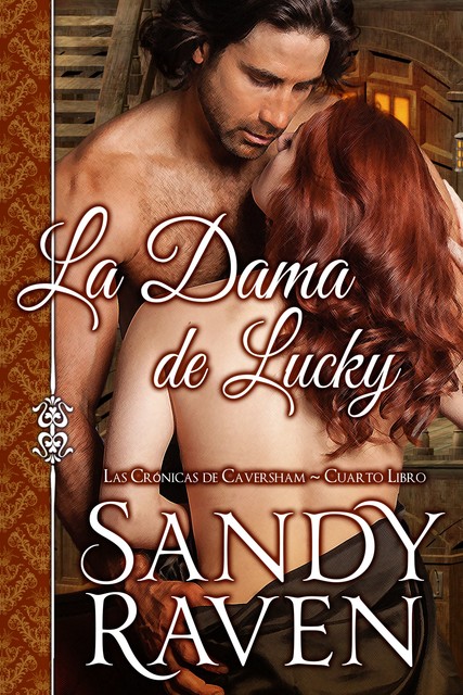 La Dama de Lucky, Sandy Raven