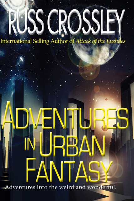 Adventures in Urban Fantasy, Russ Crossley