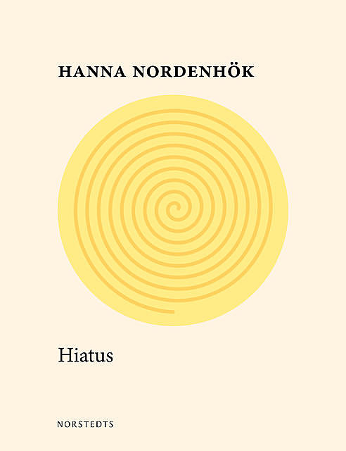 Hiatus, Hanna Nordenhök