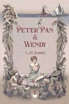 Peter Pan e Wendy, J.M. Barrie