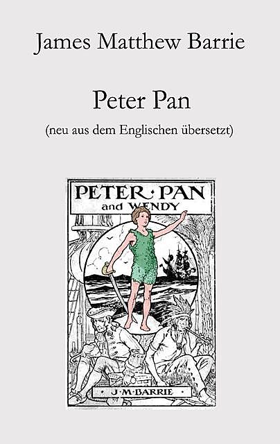 Peter Pan, James Metthew Barrie