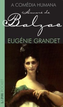 Eugénie Grandet, Honoré de Balzac