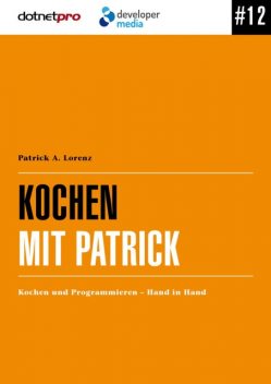 Kochen mit Patrick, Patrick Lorenz